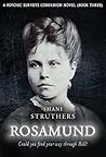 Rosamund by Shani Struthers