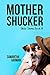 Mother Shucker (The Sibby Series, #3)