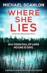 Where She Lies by Michael   Scanlon