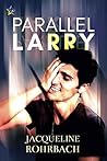 Parallel Larry