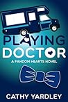 Playing Doctor by Cathy Yardley