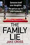 The Family Lie by Jake Cross