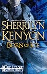 Born of Ice by Sherrilyn Kenyon