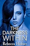 The Darkness Within by Rebecca Hefner