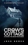 Crow's Cottage by John   Bowen