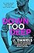 Down Too Deep (Dirty Deeds, #4)