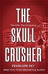 The Skull Crusher by Penelope Sky