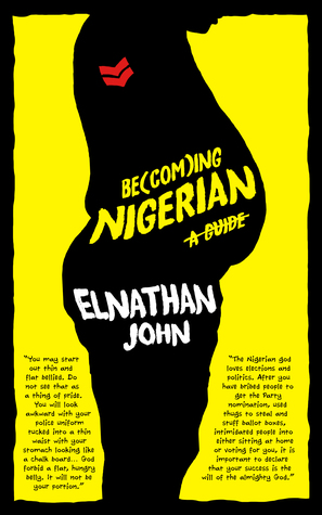 Becoming Nigerian by Elnathan John