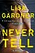 Never Tell (Detective D.D. Warren #11; FBI Profiler, #8)