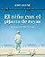 El niño con el pijama de rayas by John Boyne