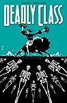 Deadly Class, Volume 6 by Rick Remender