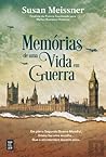 Memórias de uma Vida em Guerra by Susan Meissner