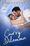 Curvy Dilemma by Tara Brent