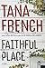 Faithful Place by Tana French