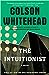 The Intuitionist by Colson Whitehead