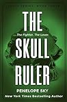 The Skull Ruler by Penelope Sky