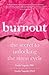 Burnout by Emily Nagoski