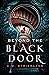 Beyond the Black Door