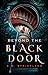 Beyond the Black Door