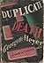 Duplicate Death (Inspectors Hannasyde & Hemingway #7) by Georgette Heyer