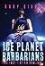 Ice Planet Barbarians by Ruby Dixon