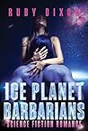 Ice Planet Barbarians (Ice Planet Barbarians, #1)