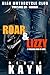 Roar & Lizzy (Slag Motorcycle Club, #1) by Debra Kayn