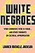 White Negroes: When Cornrows Were in Vogue... and Other Thoughts on Cultural Appropriation