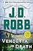 Vendetta in Death (In Death, #49) by J.D. Robb