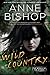 Wild Country (The World of the Others, #2; The Others, #7) by Anne Bishop