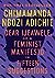 Dear Ijeawele; or, A Feminist Manifesto in Fifteen Suggestions