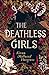 The Deathless Girls