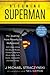 Becoming Superman: My Journey from Poverty to Hollywood