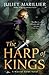 The Harp of Kings (Warrior Bards, #1)