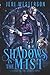 Shadows in the Mist (Booke of the Hidden, #3)