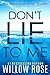 Don't Lie to Me (Eva Rae Thomas Mystery #1) by Willow Rose