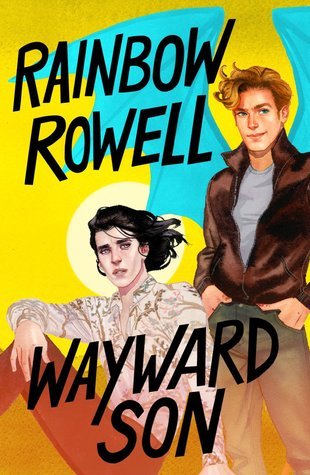 Wayward Son (Simon Snow, #2)