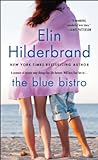 The Blue Bistro by Elin Hilderbrand