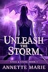 Book cover for Unleash the Storm (Steel & Stone, #5)