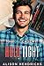 Hold Tight (The DADcademy, #2) by Alison Hendricks