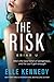 The Risk (Briar U, #2)