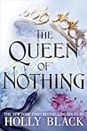 The Queen of Nothing by Holly Black