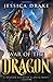 War of the Dragon (Dragon Riders of Elantia, #4)