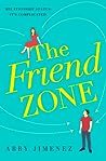 The Friend Zone (The Friend Zone, #1)