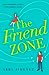 The Friend Zone (The Friend Zone, #1)