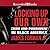 Locking Up Our Own: Crime and Punishment in Black America