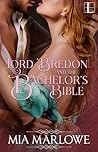 Lord Bredon and the Bachelor’s Bible by Mia Marlowe