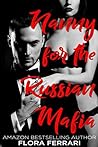 Nanny for the Russian Mafia by Flora Ferrari