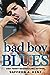 Bad Boy Blues (St. Mary’s R...