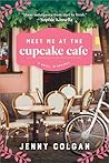 Meet Me at the Cupcake Cafe